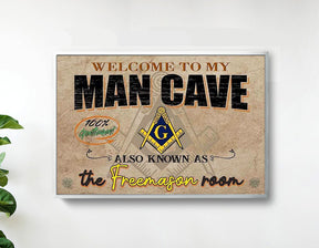 Master Mason Blue Lodge Canvas - Welcome To My Man Cave Also Known As The Freemason Room - Bricks Masons